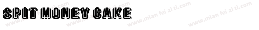 spit money cake字体转换